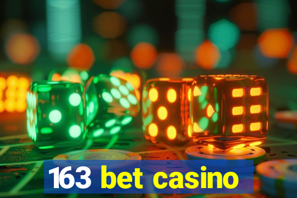 163 bet casino